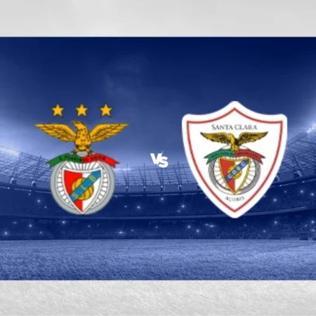 [PROGNÓSTICO] Benfica – Santa Clara (Liga Portugal)