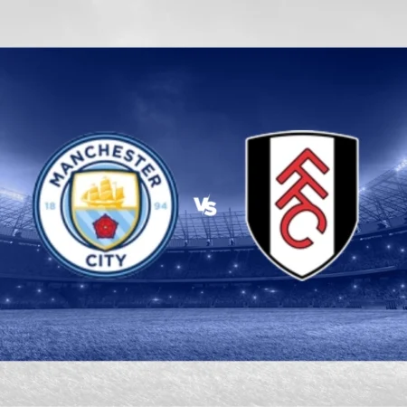 [PROGNÓSTICO] Manchester City – Fulham (Premier League)