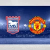 [PROGNÓSTICO] Ipswich Town vs Manchester United (Premier League – 24/11/24)